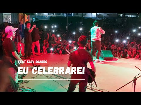 _EU CELEBRAREI _ FEAT KLEV SOARES_
