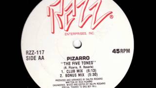 Pizarro ‎-- The Five Tones (Club Mix)