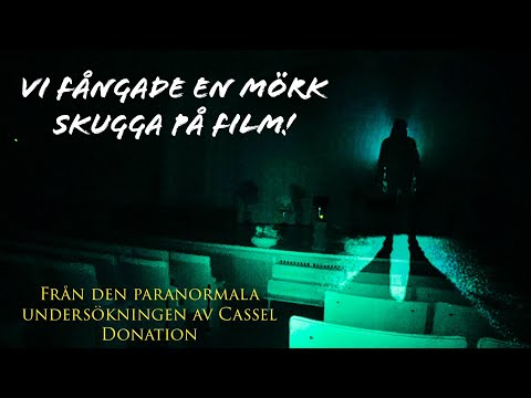 Vi fångar en SVART SKUGGA PÅ FILM är det en SKEPNAD eller ett SPÖKE?/spökjakten i Cassel Donation