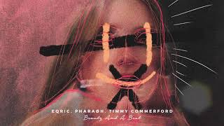 Download lagu EQRIC, PHARAØH, Timmy Commerford - Beauty And A Beat mp3 Download lagu EQRIC, PHARAØH, Timmy Commerford - Beauty And A Beat mp3