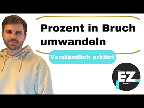 Prozent in Bruch umwandeln | Verständlich erklärt