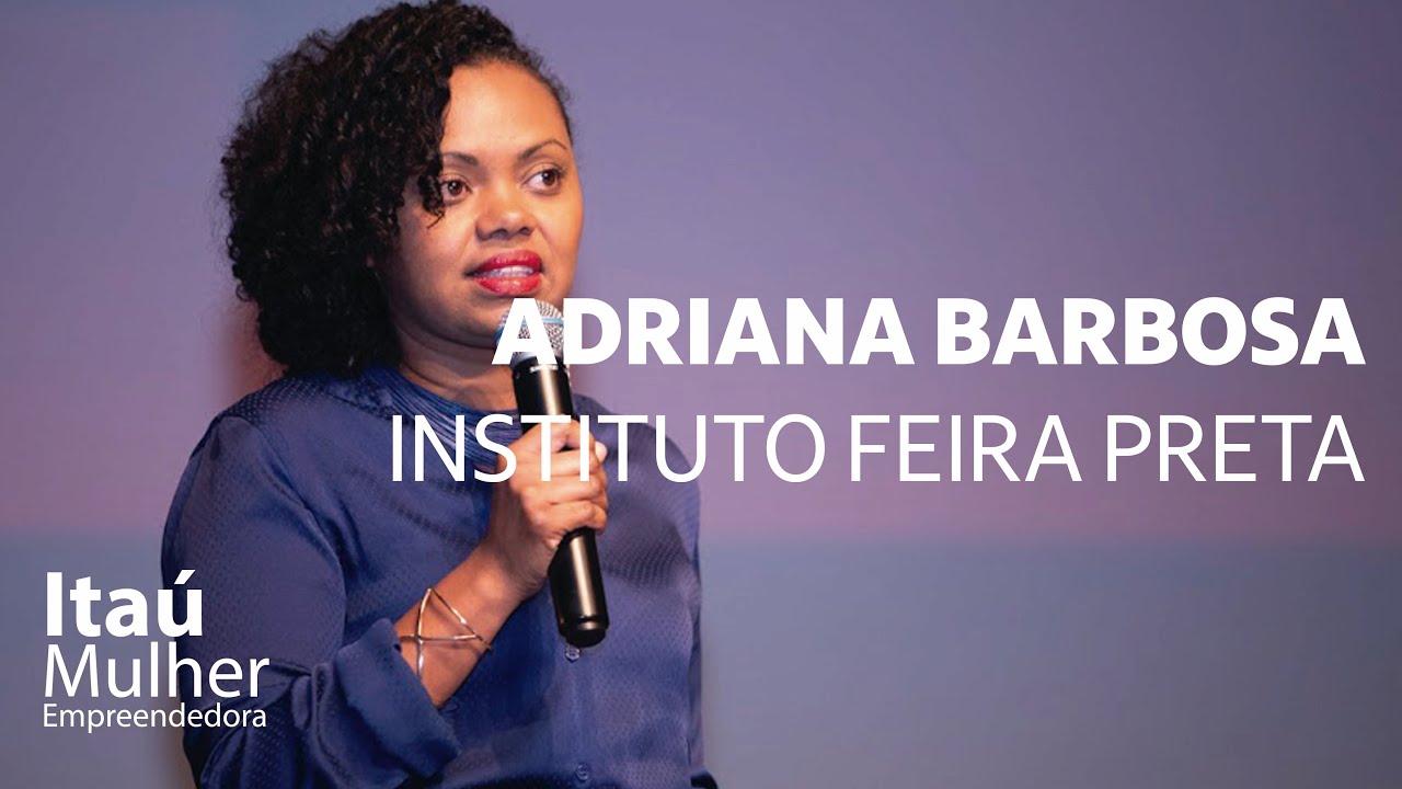 Adriana Barbosa (Instituto Feira Preta) - Café Itaú Mulher Empreendedora
