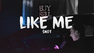 $NOT - Like Me (feat. iann dior) (Lyric's)