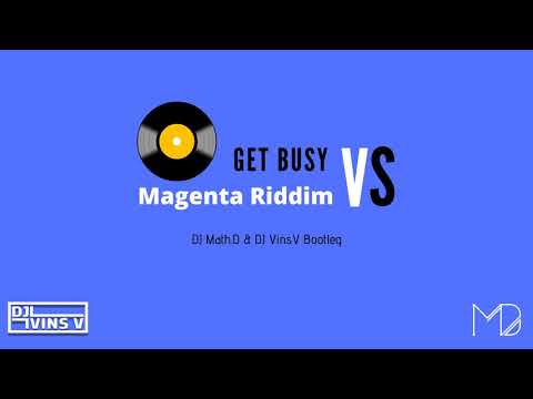 Sean Paul vs DJ Snake vs Martin B - Get Busy vs Magenta Riddim (DJ Math.D & DJ Vins V Bootleg)