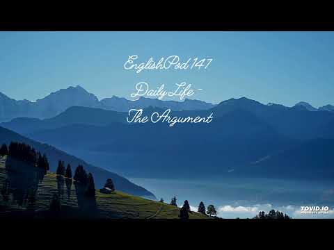 EnglishPod 147 Daily Life - The Argument
