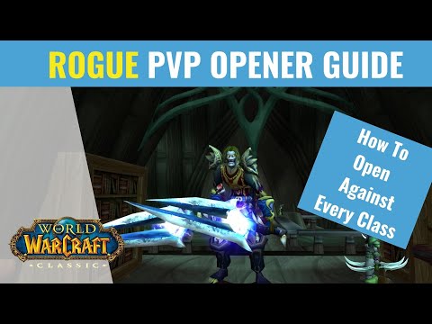 WoW Classic - Rogue PVP Opener Guide