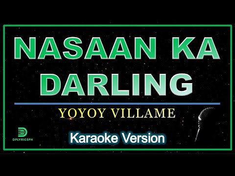 Yoyoy Villame - Nasaan Ka Darling (karaoke version)