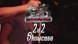 LBBB'15 - 2v2 Showcase - Organic Spitcore