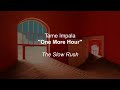 Tame Impala One More Hour Lyrics