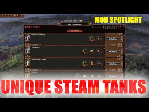 Mod Spotlight - Unique Steam Tanks Mod - Immortal Empires Total War Warhammer 3