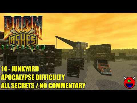 Doom 2: Ashes Afterglow - 14 The Junkyard - All Secrets Apocalypse Skill