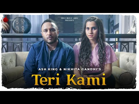 Poster teri kami lyrics – ash king & nikhita ghandhi