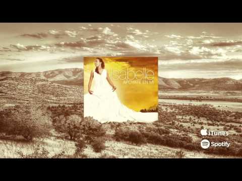 Aunque No Te Pueda Ver- Isabelle (audio oficial)