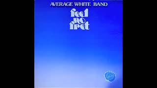 Average White Band - Feel No Fret (Full Album) 1979