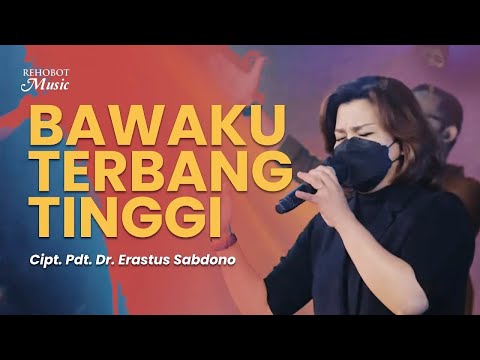 Bawaku Terbang Tinggi (Live) - Rehobot Music