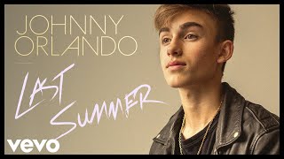 Johnny Orlando - “Last Summer” - Official Performance | Vevo