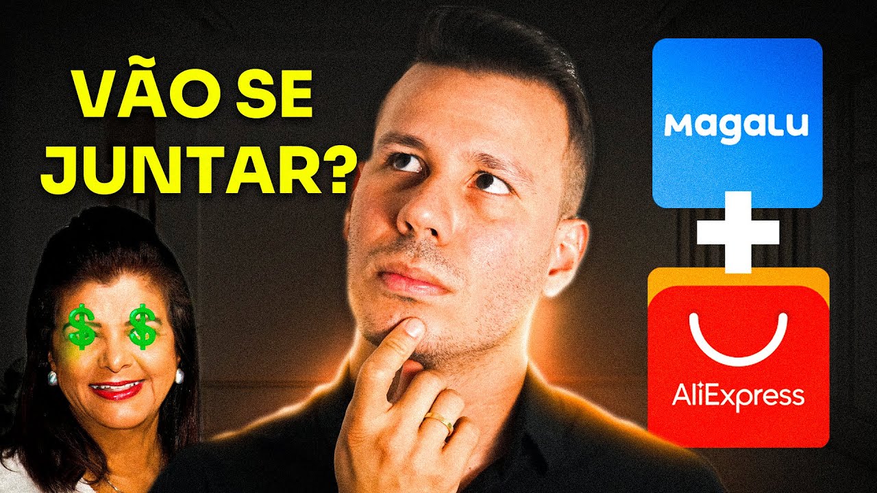 A MAGALU VAI VENDER OS PRODUTOS DO ALIEXPRESS? ENTENDA TUDO SOBRE ESSA NOVIDADE