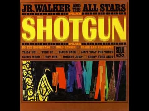 Jr. Walker & The All Stars - Shotgun HQ