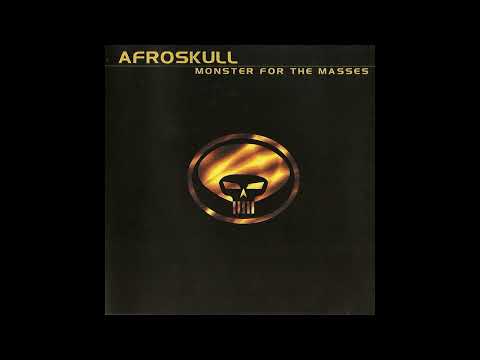 Afroskull - Monster For The Masses (2000)