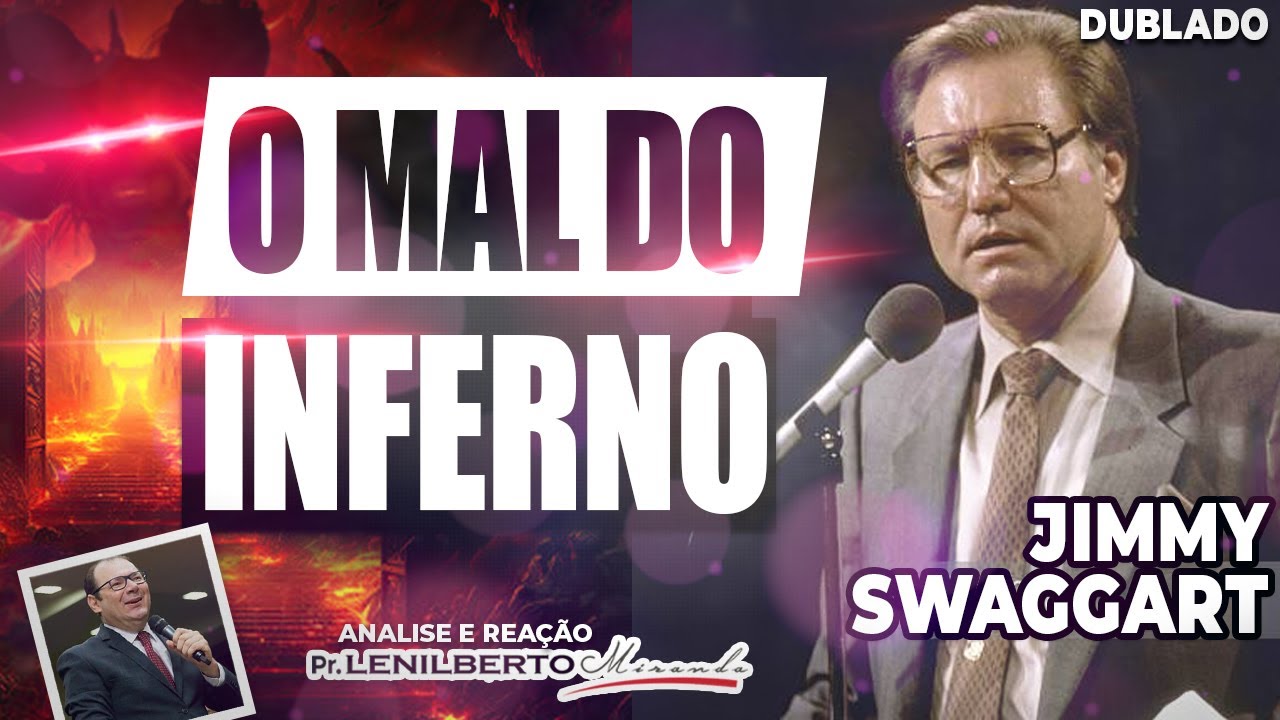 Jimmy Swaggart -   O MAL do Inferno que esta por VIR - o Fim dos tempos - Mensagem -Pr. Lenilberto