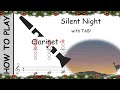 How to play Silent Night on Clarinet | Sheet Music with Tab