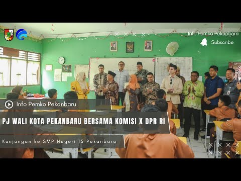Pj Wali Kota Pekanbaru Bersama Komisi X DPR RI Kunjungan ke SMP Negeri 15 Pekanbaru