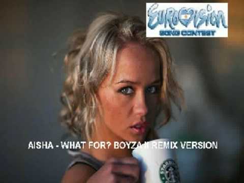 AISHA - What for?- Boyza II official remix