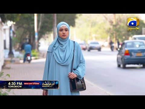 Umm-e-Ayesha S-2  Episode 28 Promo | Tomorrow at 4:30 PM | Har Pal Geo