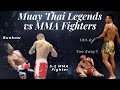 Muay Thai Fighters vs MMA Fighters