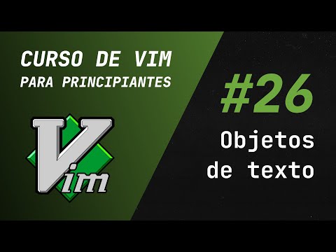 Curso de Vim y Neovim para Principiantes