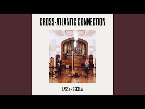 Cross-Atlantic Connection