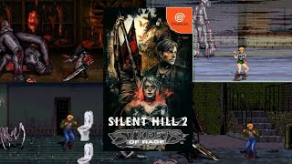 Silent Hill 2: Streets of Rage (Dreamcast)