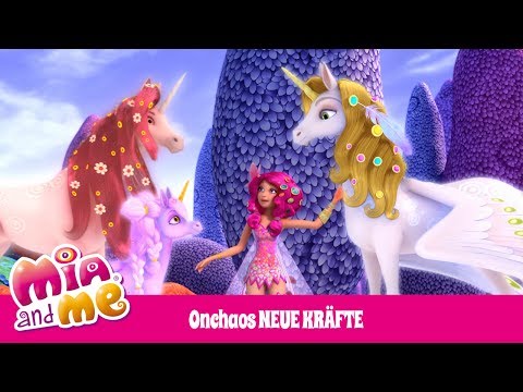 Onchaos neue Kräfte - Mia and me