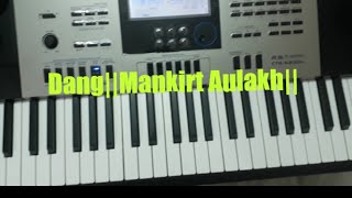 DANGMANKIRIT AULAKHPUNJABI SONGPIANO COVER