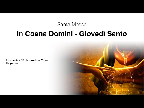 Messa in "COENA DOMINI" - Giovedì 14 aprile 2022