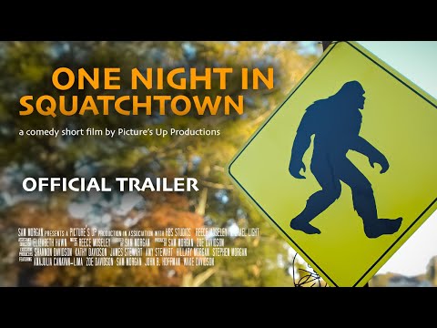 "ONE NIGHT IN SQUATCHTOWN" -- OFFICIAL TRAILER