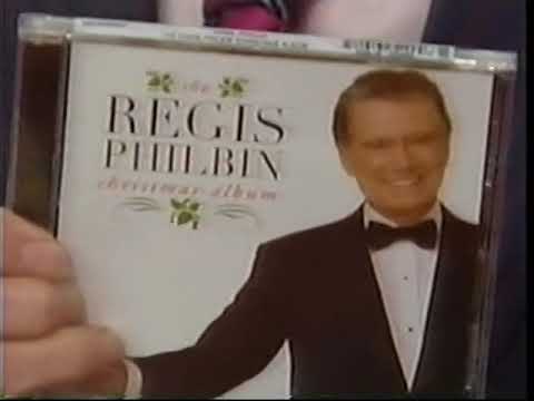 Regis and Kelly - his Christmas album - probably 12/2007