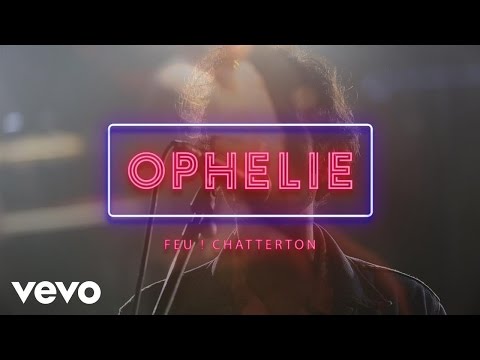 Feu! Chatterton - Ophélie (live) - Ici Le Tour