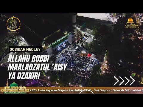 QOSIDAH MEDLEY HAUL AKBAR | MAJELIS RASULULLAH SAW