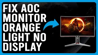 How To Fix AOC Monitor Orange Light No Display (Common Reasons Why The Issue Occurs & The Solutions)