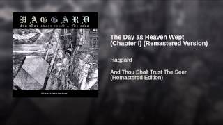 The Day as Heaven Wept (Chapter I) (2011 Remaster)