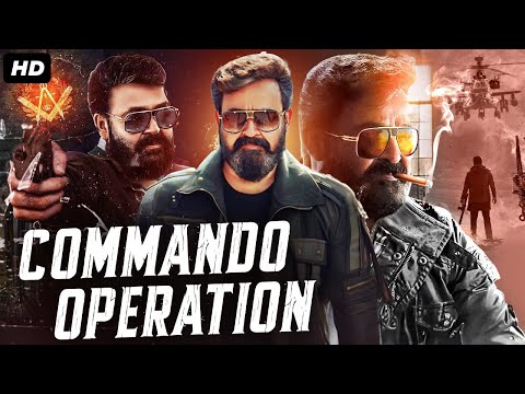 Mohanlal's COMMANDO OPERATION - Hindi Dubbed Full Movie | Arbaaz Khan, Mirna | South Action Movie