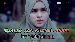Download lagu Bikin Adem Sholawat SHOLLU ALA KHOIRIL ANAM (BY NENG NADA) mp3