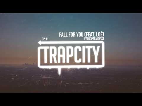 Felix Palmqvist - Fall For You (Feat. Loé)