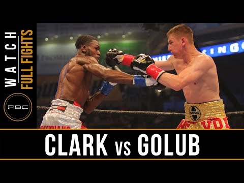 Clark vs Golub FULL FIGHT: June 30, 2017 - PBC on Bounce