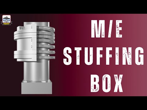 Stuffing Box | 3D Animated Explanation | HIMT