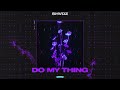 SHVDZ  - Do My Thing [TECHNO]