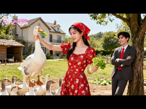 CEO Odiava Casamento—Mas Não Esperava Que Ao Ver Noiva Pobre Forçar Gansos A Comer, Ele Apaixonasse!