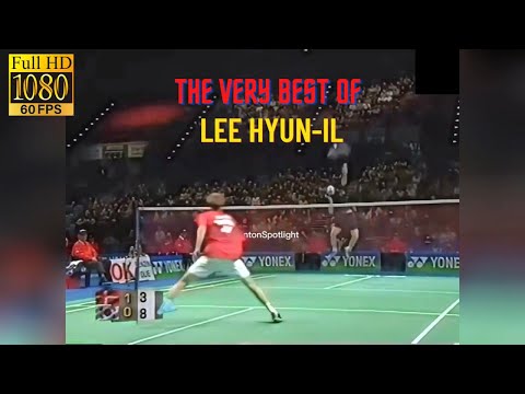 [60 FPS]🔥The Best of Lee Hyun-Il:🤫 The Most Underrated Badminton Player Legend from South Korea 🇰🇷"