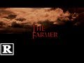 The Farmer EXPLICIT 2019 Short Film Rated R 18